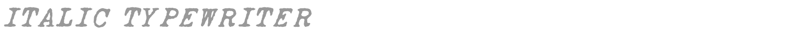 Italic Typewriter font preview